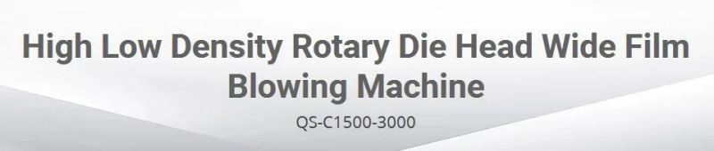 High&Low Density Plastic Machinery Wider Rotary Die Head Film Blown Machine